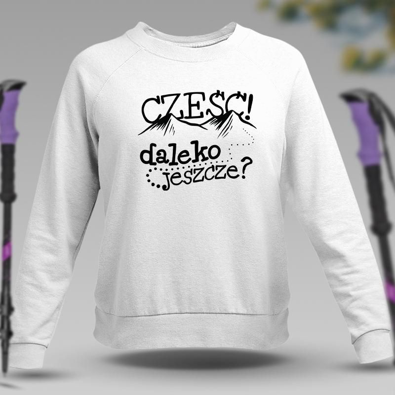 Bluza damska | DALEKO JESZCZE?