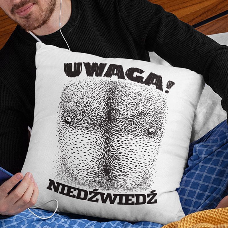 Poduszka | UWAGA NIEDŹWIEDŹ