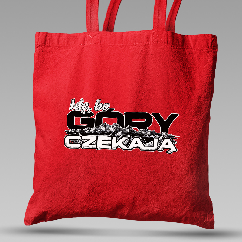 Torba | IDĘ BO GÓRY CZEKAJĄ