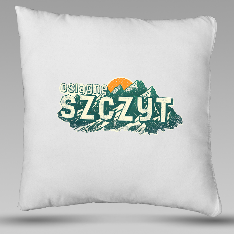 Poduszka | OSIĄGNĘ SZCZYT -...