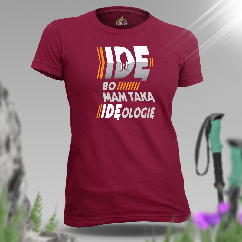 Koszulka damska | IDĘ, bo...