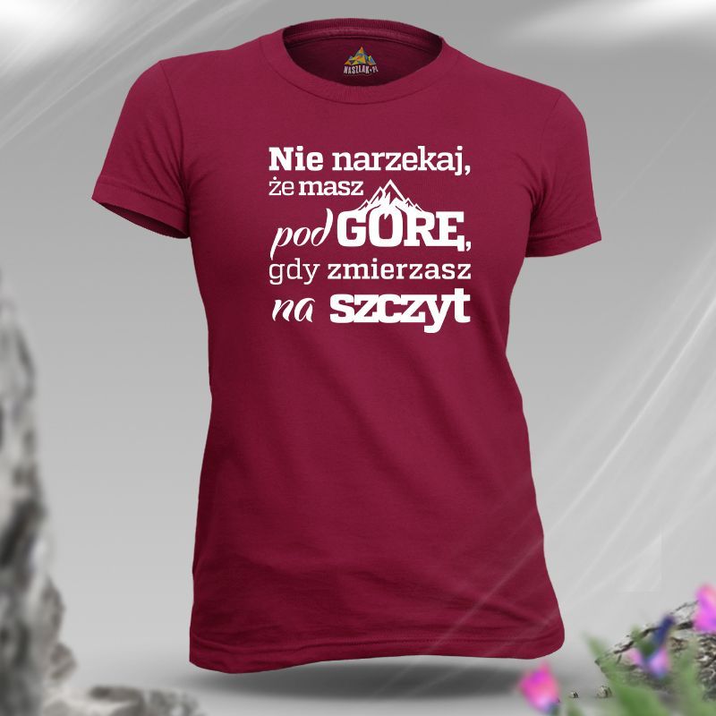 Koszulka damska | NIE NARZEKAJ